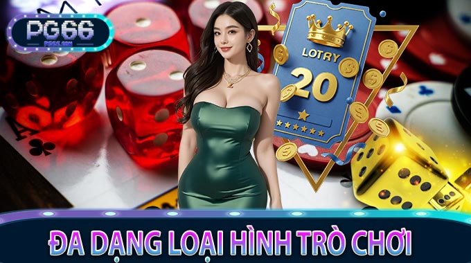 Đa dạng loại hình trò chơi